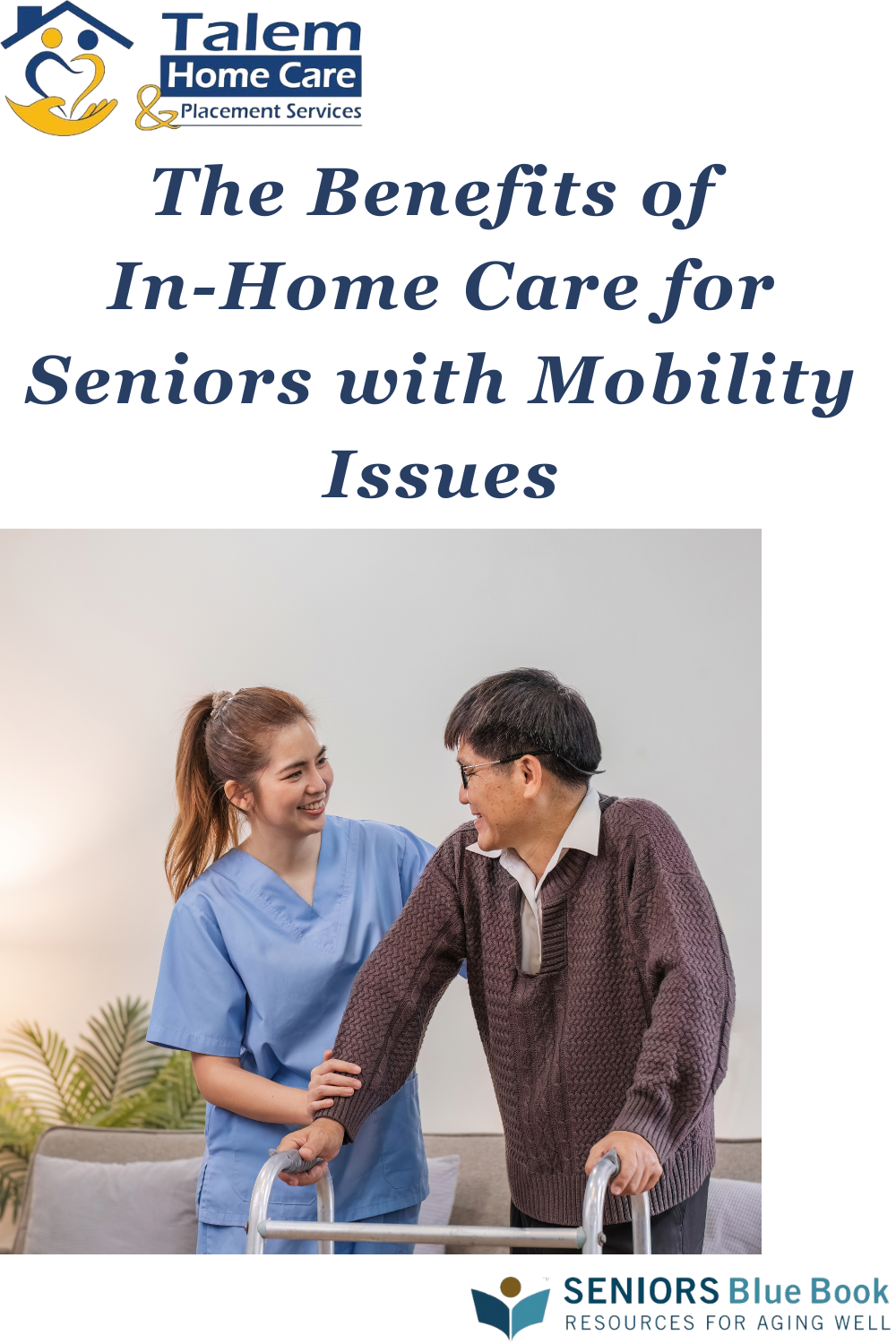 The Benefits of In-Home Care for Seniors with Mobility Issues